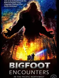 Bigfoot Encounters in the Pacific Northwest