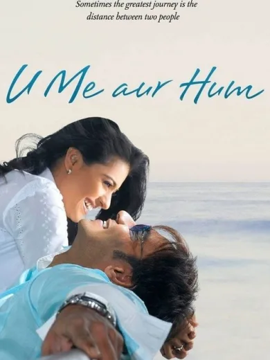 U Me Aur Hum