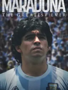 Maradona: The Greatest Ever