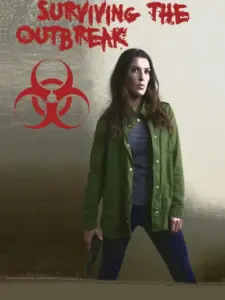 Surviving the Outbreak