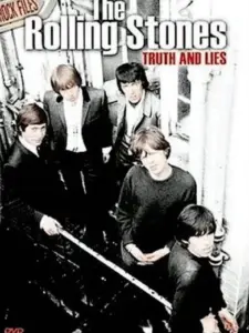 The Rolling Stones – Truth and Lies