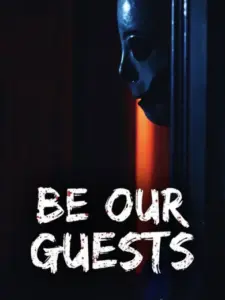 Be Our Guests
