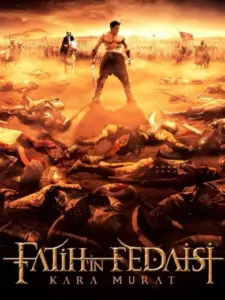 Fatih’in Fedaisi Kara Murat