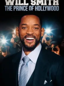Will Smith: The Prince of Hollywood