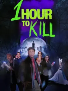 1 Hour to Kill
