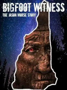 Bigfoot Witness: The Jason Morse Story