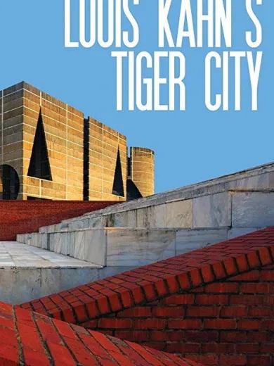 Louis Kahn’s Tiger City