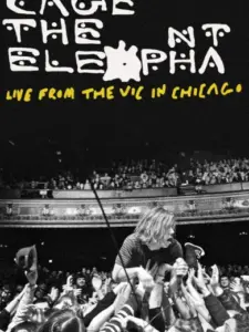 Cage the Elephant: Live from the Vic in Chicago
