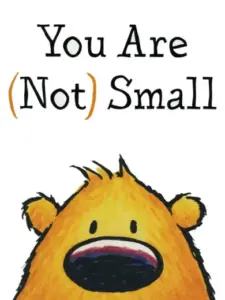 You Are (Not) Small