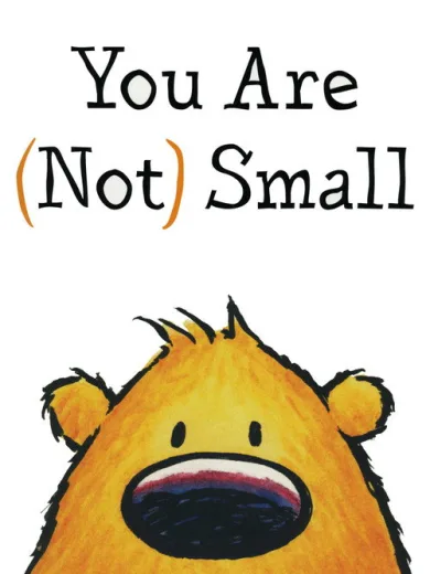You Are (Not) Small