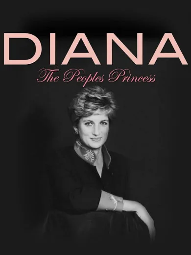 Diana: The People’s Princess