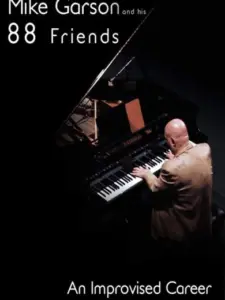 Mike Garson and His 88 Friends