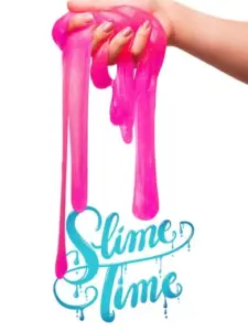 Slime Time