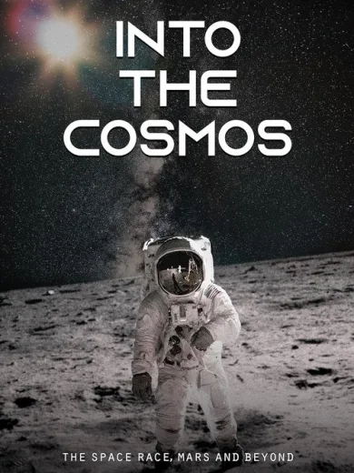 Into the Cosmos: The Space Race, Mars and Beyond