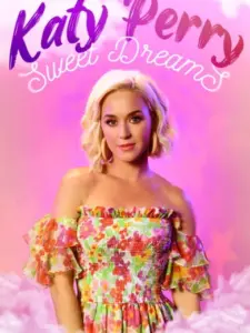 Katy Perry: Sweet Dreams