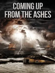Coming Up from the Ashes