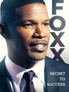 Jamie Foxx: Secret to Success