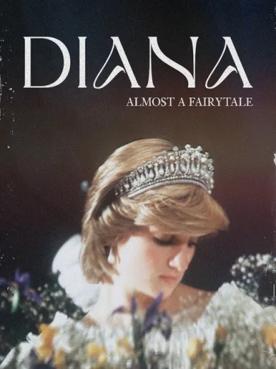 Diana: Almost a Fairytale