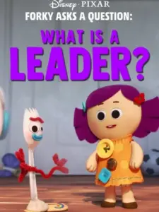 Forky Asks a Question: What Is a Leader?
