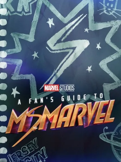 A Fan’s Guide to Ms. Marvel