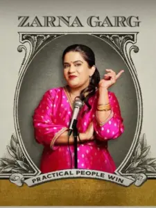 Zarna Garg: Practical People Win