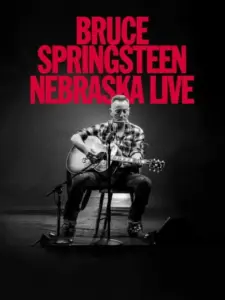Bruce Springsteen: Nebraska Live