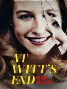 At Witt’s End: The Hunt for a Killer