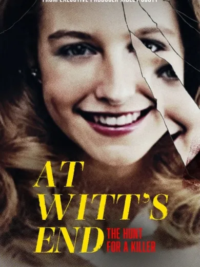 At Witt’s End: The Hunt for a Killer