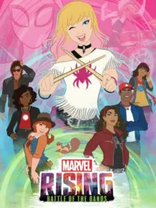 Marvel Rising: Η Μάχη των Συγκροτημάτων / Marvel Rising: Battle of the Bands
