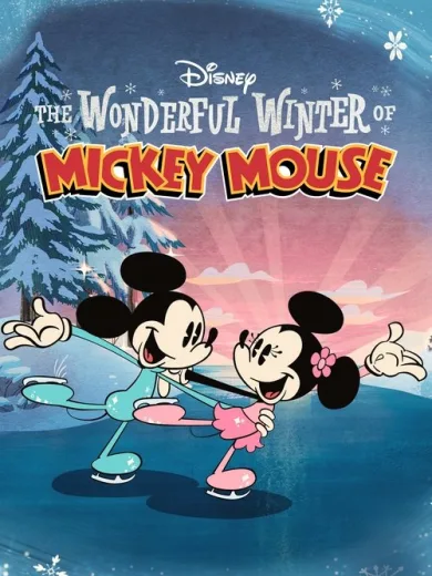 Ο Υπέροχος Χειμώνας του Μίκυ Μάους / The Wonderful Winter of Mickey Mouse
