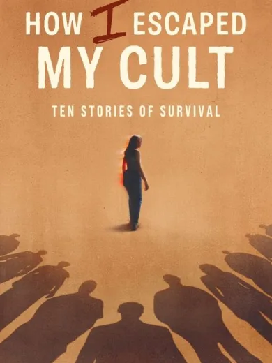 How I Escaped My Cult