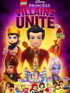 LEGO Disney Πριγκίπισσες – Η Συμμαχία των Κακών / LEGO Disney Princess: Villains Unite