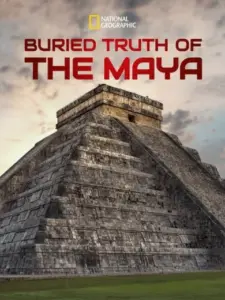 Buried Truth of the Maya