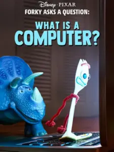 Forky Asks a Question: What Is a Computer?
