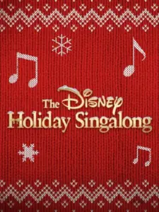 The Disney Holiday Singalong