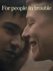 For People in Trouble