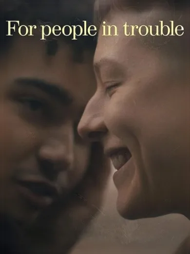 For People in Trouble