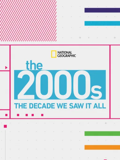 The 2000’s: The Decade We Saw It All