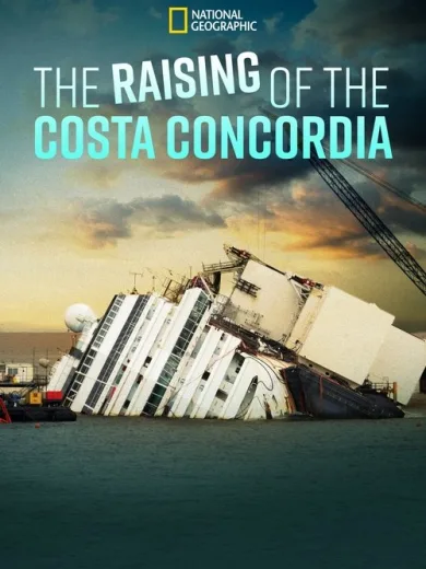 The Raising of the Costa Concordia