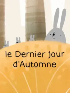 Le Dernier jour d’Automne
