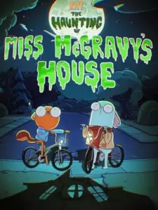 Kiff: The Haunting of Miss McGravy’s House