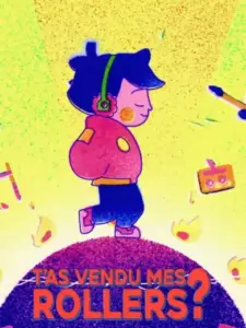 T’as vendu mes rollers?