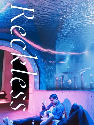 Reckless