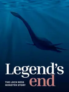 Legend’s End: The Loch Ness Monster Story