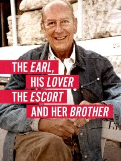 The Earl, His Lover, the Escort and Her Brother