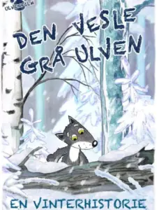 Den vesle grå ulven – En vinterhistorie