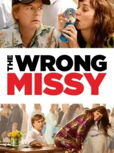 Η Λάθος Μίσι / The Wrong Missy