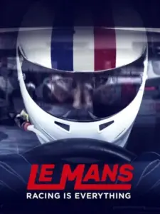 Le Mans: Racing Is Everything