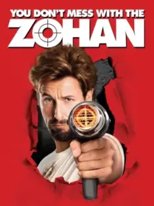Ζόχαν: Πράκτορας Υψηλής Κομμωτικής / You Don’t Mess with the Zohan