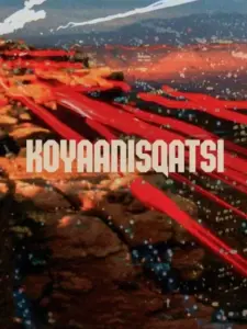 Κοαγιανισκάτσι, το Ταξίδι των Εικόνων / Koyaanisqatsi